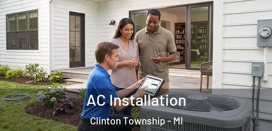  AC Installation Clinton Township - MI